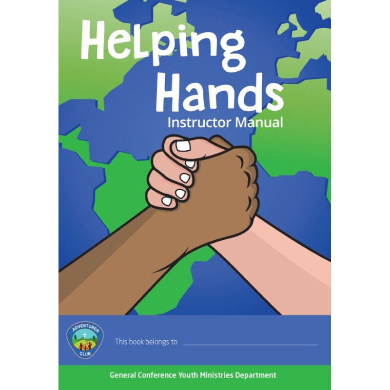 Helping Hand Instructor’s Manual Helping Hand Instructor’s Manual